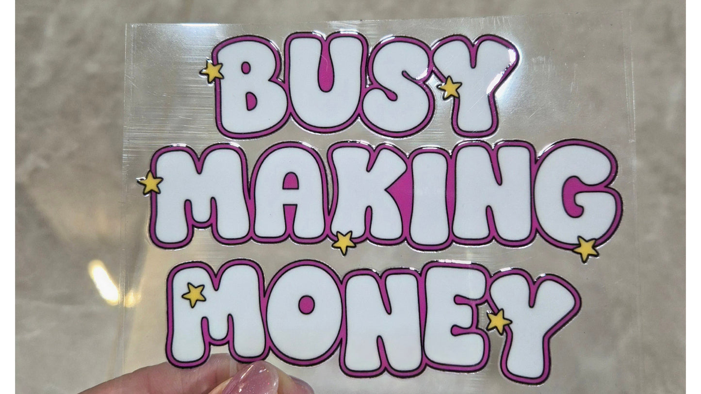 Busy Making Money