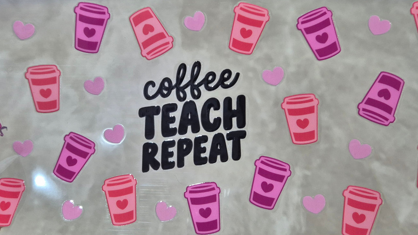 Coffee Teach Repeat
